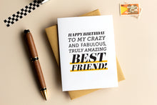 Load image into Gallery viewer, Happy Birthday to My Best Friend Birthday Card