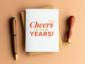 Cheers to Your Years - Birthday Card with Kraft Envelope (Blank Inside)