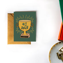 Load image into Gallery viewer, #1 Dad Champion Trophy Father&#39;s Day Card