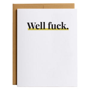 Well Fuck Sympathy Card