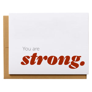 You are Strong | Motivational Encouragement Card