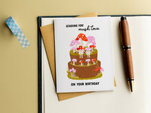 Load image into Gallery viewer, Sending You Mush Love on Your Birthday Card